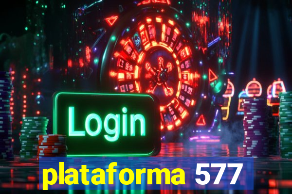 plataforma 577